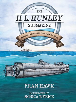 cover image of The H. L. Hunley Submarine